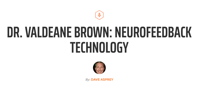 dr-valdeane-brown-neurofeedback-technology-dave-asprey-podcast-image