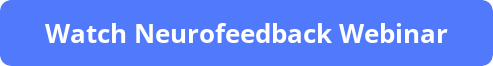 button_watch-neurofeedback-webinar